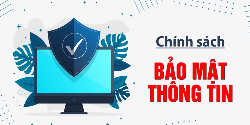 Chính sách bảo mật wi88 thu thập thông tin hợp pháp