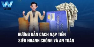 Điều kiện để nạp tiền vào tài khoản wi88 rất đơn giản